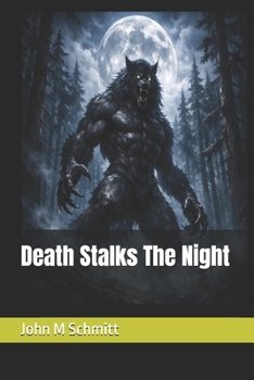 Death Stalks The Night