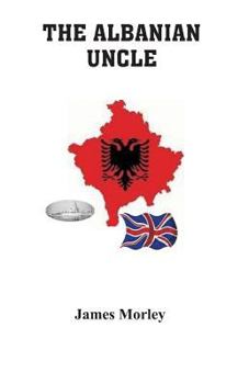 Paperback The Albanian Uncle Book