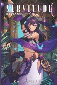 Paperback Servitude: Part IV - Dance Book