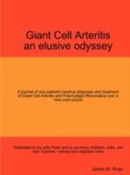 Paperback Giant Cell Arteritis - An Elusive Odyssey Book