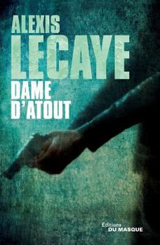 Dame D'Atout - Book #5 of the Les Dames