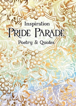 Hardcover Pride Parade: Poetry & Quotes Book