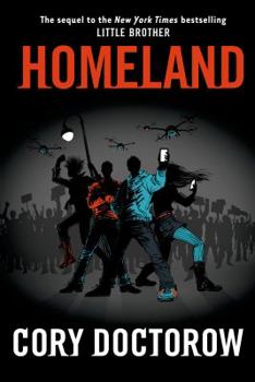 Homeland - Book #2 of the Little Brother