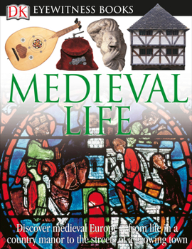 Medieval Life - Book  of the DK Eyewitness Books