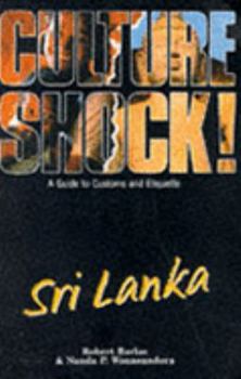 Culture Shock! Sri Lanka: A Guide to Customs and Etiquette (Culture Shock!) - Book  of the Culture Shock!