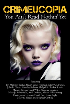 Paperback Crimeucopia - You Ain't Read Nothin' Yet Book