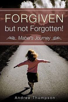 Paperback Forgiven but not Forgotten! Book
