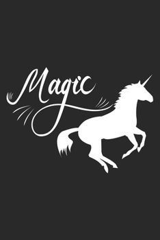 Magic (Unicorn Journal Notebook): unicorn journal, unicorn notebook, unicorn journal amazon, unicorn journal with lock, unicorn journal for girls, ... of activity , unicorn journal sketchbook