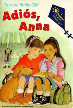 Adios, Anna (Friends and Amigos , No 1) - Book  of the Friends and Amigos