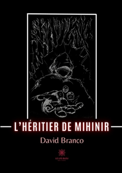 Paperback L'héritier de Mihinir [French] Book