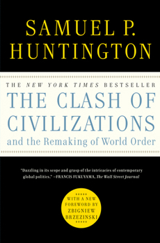 Paperback The Clash of Civilizations and the Remaking of World Order Book