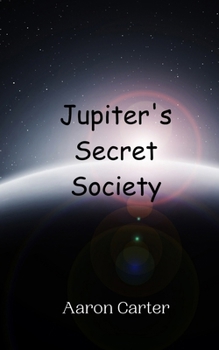 Paperback Jupiter's Secret Society Book
