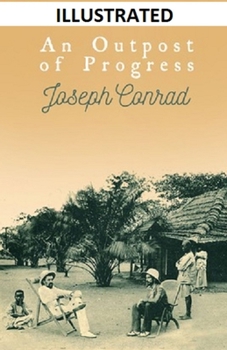 Paperback An Outpost of Progress Illustrated Book