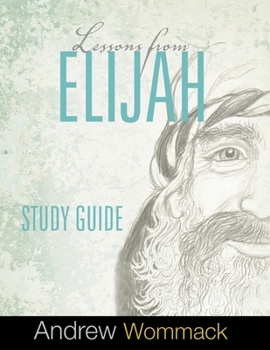 Paperback Lessons From Elijah Study Guide Book