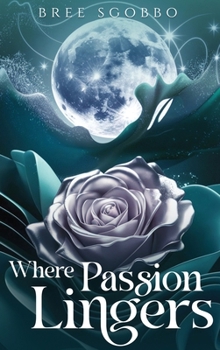 Hardcover Where Passion Lingers Book
