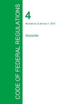 Paperback Code of Federal Regulations Title 4, Volume 1, January 1, 2015 Book