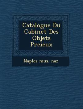 Paperback Catalogue Du Cabinet Des Objets PR Cieux [French] Book