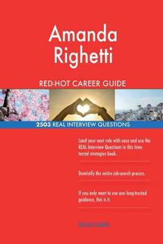 Paperback Amanda Righetti RED-HOT Career Guide; 2503 REAL Interview Questions Book