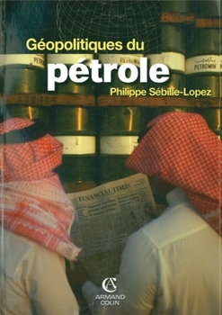 Paperback Géopolitiques du pétrole [French] Book