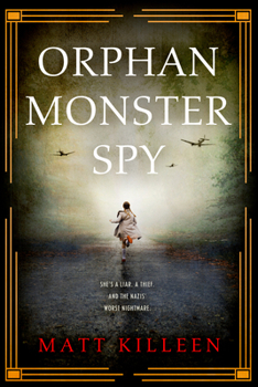 Orphan Monster Spy - Book #1 of the Orphan Monster Spy