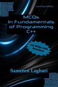 Paperback MCQs in Fundamentals of Programming - C++: Low Price Edition - Black & White Book