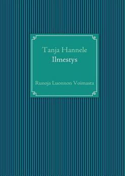 Paperback Ilmestys: Runoja Luonnon Voimasta [Finnish] Book