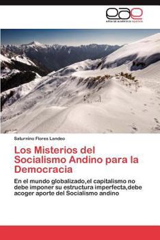 Paperback Los Misterios del Socialismo Andino para la Democracia [Spanish] Book