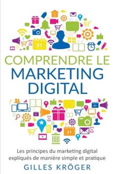 Paperback Comprendre le marketing digital [French] Book