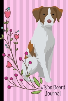 Paperback Vision Board Journal: 2020 Monthly Goal Planner Tracker Notebook Brittany Spaniel Dog Pink Cover Book