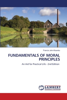 Paperback Fundamentals of Moral Principles Book