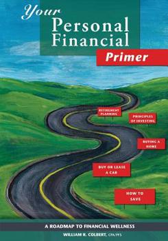 Paperback Your Personal Financial Primer: A Roadmap to Financial Wellness Book