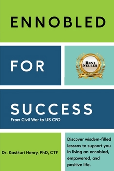 Paperback Ennobled for Success: From Civil War to US CFO Book