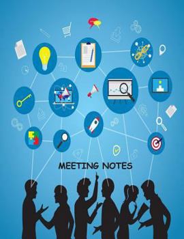Paperback Meeting Notes: Meetings Notes, Attendees, and Action items Book