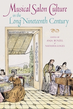 Hardcover Musical Salon Culture in the Long Nineteenth Century Book