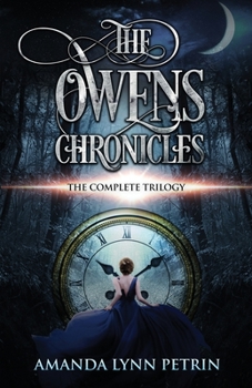 The Owens Chronicles: The Complete Trilogy