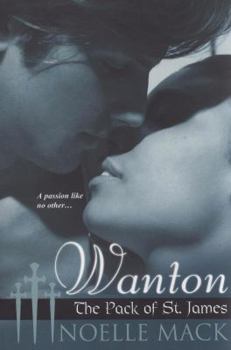 Paperback Wanton: The Pack of St.James Book