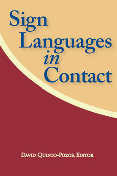 Hardcover Sign Languages in Contact: Volume 13 Book