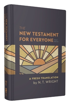Hardcover The New Testament for Everyone, Third Edition, Hardcover: A Fresh Translation Book