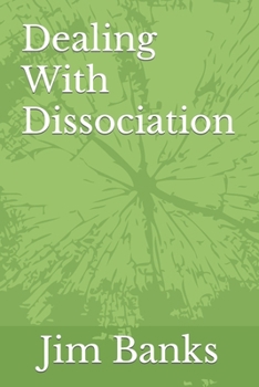 Paperback Dealing With Dissociation Book