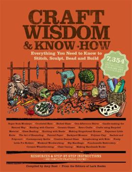 Paperback Craft Wisdom & Know-How: Everything You Need to Stitch, Sculpt, Bead and Build Book