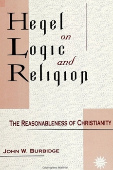 Paperback Hegel on Logic and Religion: The Reasonableness of Christianity Book