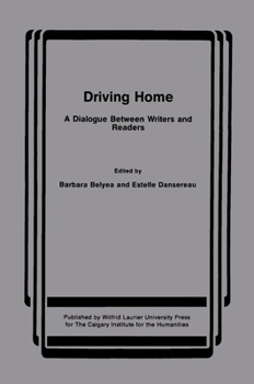Paperback Driving Home: A Dialogue Between Writers and Readers Book