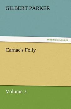 Paperback Carnac's Folly, Volume 3. Book