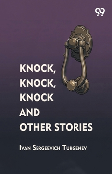 Paperback Knock, Knock, Knock And Other Stories Book