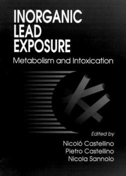 Hardcover Inorganic Lead Exposure and Intoxications Book