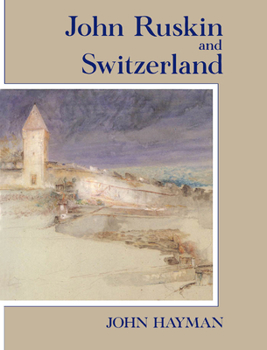 Paperback John Ruskin and Switzerland Book