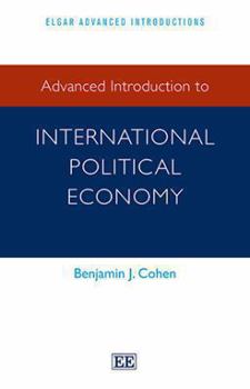 Paperback Advanced Introduction to International Political Economy Book