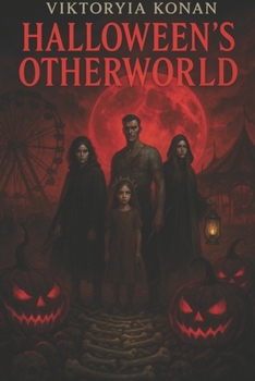 Halloween’s Otherworld