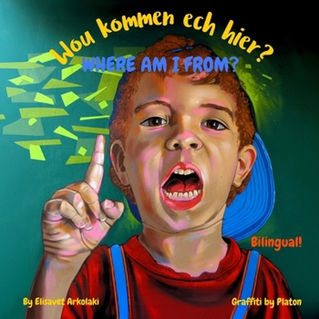 Paperback Where am I from? - Wou kommen ech hier?: A Luxembourgish English bilingual children's book [Luxembourgish; Letzeburgesch] Book