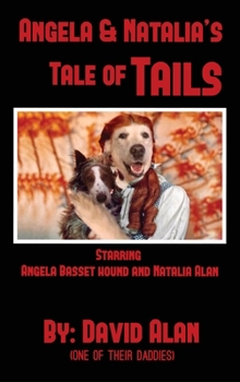 Hardcover Angela and Natalia's Tale of Tails Book